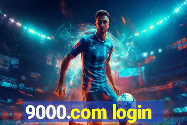 9000.com login